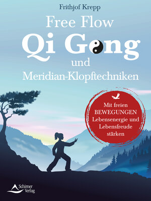 cover image of Free Flow Qi Gong und Meridian-Klopftechniken